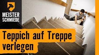 Teppich auf Treppe verlegen  HORNBACH Meisterschmiede [upl. by Yrac658]