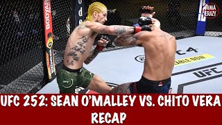 UFC 252 Sean OMalley vs Marlon Chito Vera Recap [upl. by Carly556]