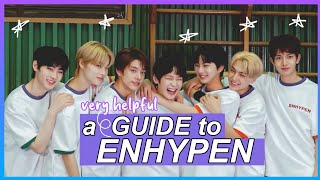 a very helpful GUIDE to ENHYPEN [upl. by Yatnod]