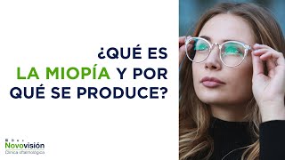 ¿Qué es la miopía y por qué se produce [upl. by Tilla]