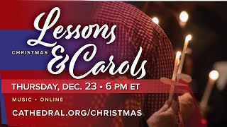 National Cathedral Christmas Lessons amp Carols [upl. by Claudian]