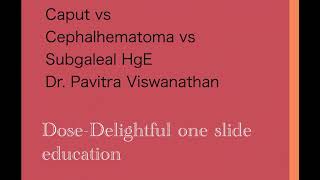 DOSECaputcephalhematomasubgaleal hemorrhage [upl. by Sitelc]