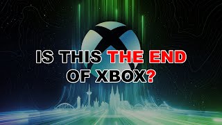 Is this THE END of Xbox [upl. by Rodie]