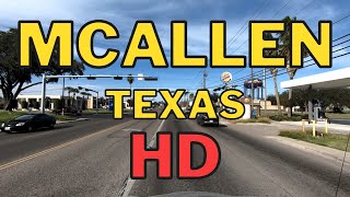 McAllen Texas in HD  Driving Tour  City of Palms  Rio Grande Valley [upl. by Anifares658]