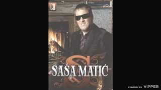 Sasa Matic  Sve je na prodaju  Audio 2007 [upl. by Baggs]