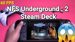 Need For Speed  Underground 2  PC Version Running On Steam Deck 60 FPSWidescreen [upl. by Wettam643]