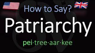 How to Pronounce Patriarchy CORRECTLY Word Meaning amp Pronunciation [upl. by Shien]