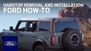 Ford Bronco™ Hardtop Removal and Installation  Ford HowTo  Ford [upl. by Swarts]