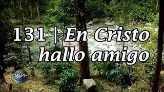 HA62  Himno 131  En Cristo hallo amigo [upl. by Hiram]