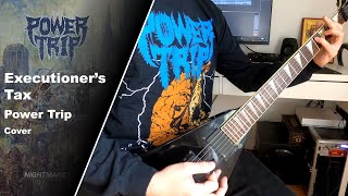 Power Trip  Executioners Tax  Guitar Cover Tabs [upl. by Greeley]