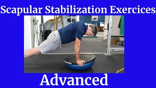 Scapular Stability Exercises Advanced [upl. by Furnary311]