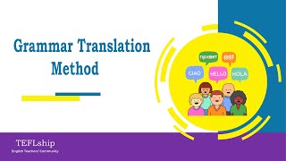 Grammar Translation Method [upl. by Sillyrama]