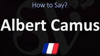 How to Pronounce Albert Camus  French amp English Pronunciation [upl. by Nirot]