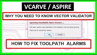 Vector Validator Ignore Open Vectors Vectric Vcarve amp Aspire  Garrett Fromme [upl. by Tips]