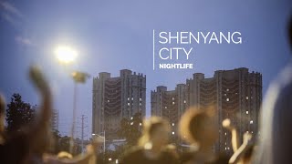 Shenyang City Nightlife [upl. by Namajneb945]