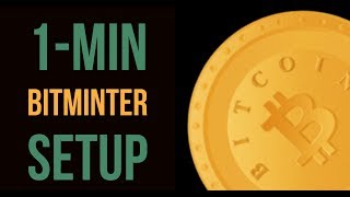 【Bitcoin】1 min BitMinter Setup [upl. by Zoie]