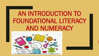 Foundational Literacy and Numeracy  2020 [upl. by Baelbeer187]