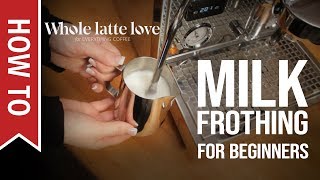 How To Milk Frothing for Beginners 5 Tips [upl. by Einahpats]