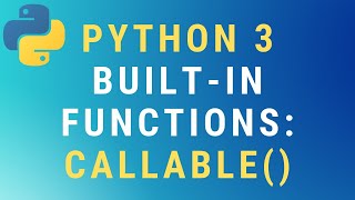 Python 3 callable function TUTORIAL [upl. by Erminna980]