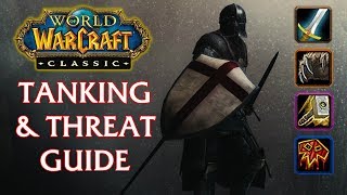 Classic WoW Tanking and Threat Guide [upl. by Dennison780]