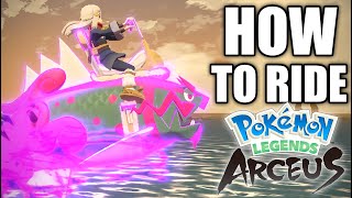 HOW TO RIDE Pokemon Basculegion in Pokemon Legends Arceus [upl. by Yaresed]