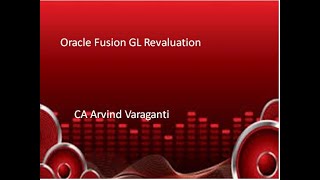 Oracle Fusion GL Revaluation [upl. by Enyad806]