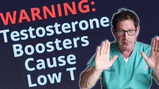 Testosterone Boosters Cause Low T Warning [upl. by Dulcy]