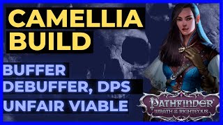 PATHFINDER WOTR  CAMELLIA Build Guide  Buffer Debuffer  DPS Unfair Viable [upl. by Rainwater]