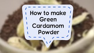 How to make Green Cardamom Powder  Sanjeev Kapoor Khazana [upl. by Notsirk247]