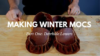 DIY Winter Moccasins Kit Part 1 Bison Hide Lowers [upl. by Darrin]