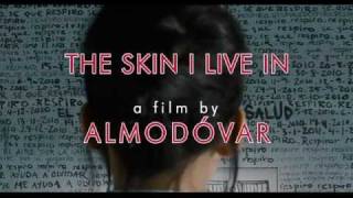 The Skin I Live In Trailer  The Skin I Live In Movie Trailer [upl. by Tandy]