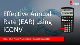 Texas BA II Plus Financial Calculator ICONV  Calculate Effective Annual Rate EAR [upl. by Nemrac715]