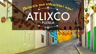 Pueblo Mágico de Atlixco Puebla [upl. by Denni441]