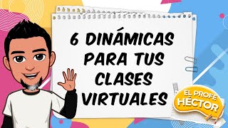 6 dinámicas para tus clases virtuales [upl. by Schilling]