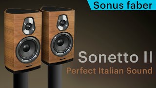 Sonus Faber Sonetto II Perfect Italian Sound [upl. by Ybrik85]