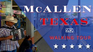 McAllen TX 4K Tour 2022 [upl. by Thrasher]