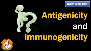 Antigenicity and Immunogenicity FLImmuno20 [upl. by Sonitnatsnok]