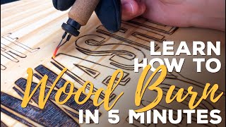 Learn How to Wood Burn in 5 Minutes [upl. by Eilama738]