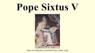 Pope Sixtus V [upl. by Rubi604]