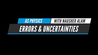 Teaching Circle AS Physics Physical Quantities errors and uncertainties [upl. by Jae]