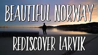 Beautiful Norway  Rediscover Larvik [upl. by Oiligriv]