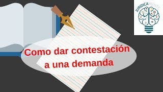 Como dar contestación a una demanda [upl. by Ennyletak]