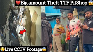 💔Big amount Theft in TTF PitShop😱😢Live CCTV Footage😨 AJ Squad  TTF [upl. by Pittel752]