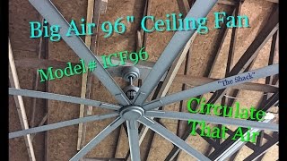 Big Air 96quot ceiling fan Install Demo review [upl. by Johppa]