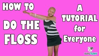 HOW TO DO THE FLOSS DANCE PART 2  A Tutorial for EVERYONE [upl. by Ellord]