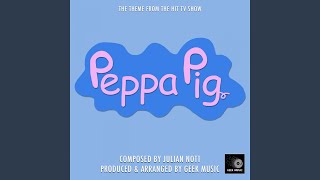 Peppa Pig  Theme Song [upl. by Llennahs]