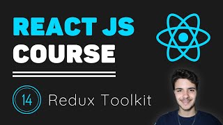 ReactJS Course 14  Redux Toolkit Tutorial [upl. by Olram547]