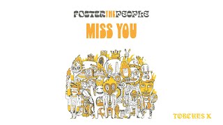 Foster The People  Miss You Official Audio [upl. by Dlabihcra]