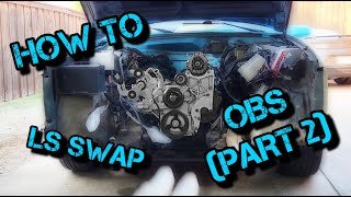 How to LS swap 95 Chevy OBS PART 2 [upl. by Adnar]