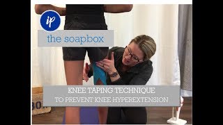 the SOAPBOX Ep22 TAPING TO PREVENT KNEE HYPEREXTENSION [upl. by Eladroc147]